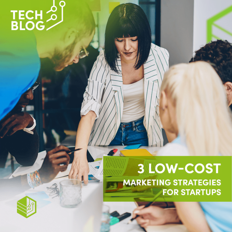 3 Low-Cost Marketing Strategies for Startups