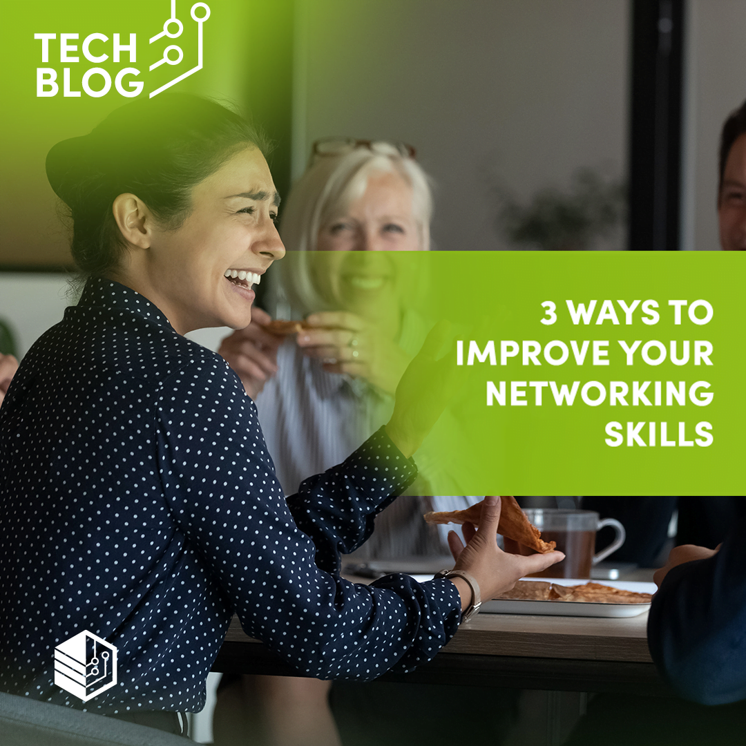 3 Ways To Improve Your Networking Skills Innovation Cluster