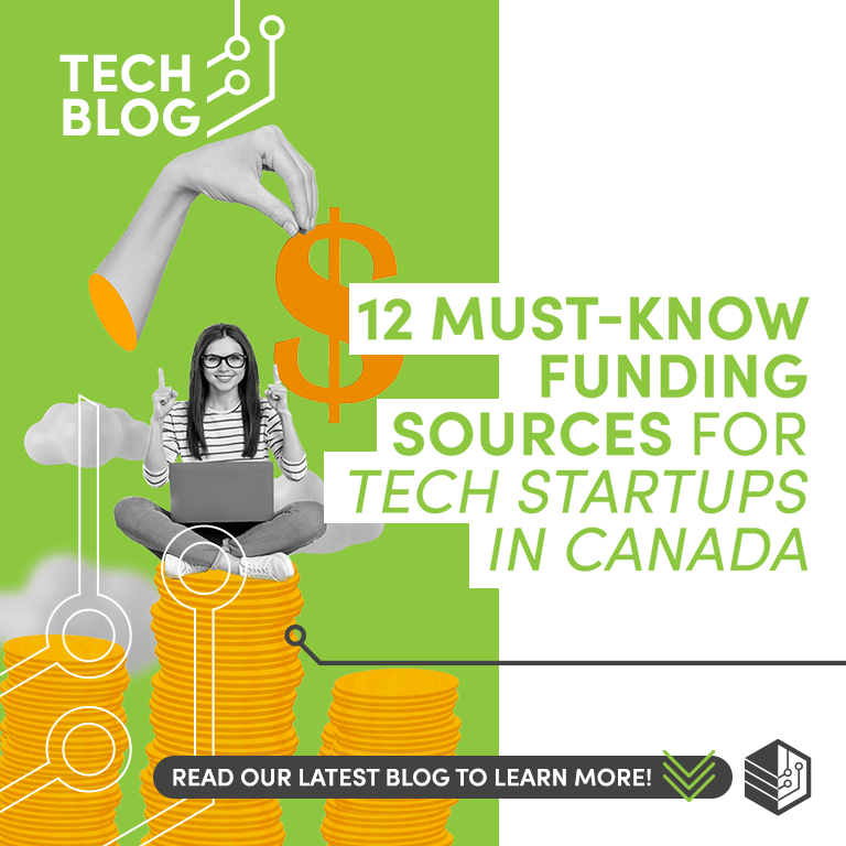 12 Must-Know Funding Sources for Tech Startups in Canada
